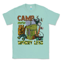 Seafoam camp more worry less Classic Tee - texasbilliewilder
