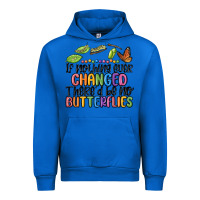 Cobalt if nothing ever changed thered be no butterflies Urban Hoodie - MaliasSmallBusiness