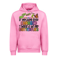 Fuchsia Pink if nothing ever changed thered be no butterflies Urban Hoodie - MaliasSmallBusiness