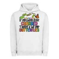 Pigment Lunar Rock if nothing ever changed thered be no butterflies Urban Hoodie - MaliasSmallBusiness