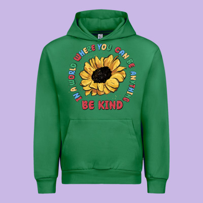 In A World Where You Can Be Anything Be Kind Urban Hoodie Designed By Maliassmallbusiness