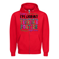 Red sorry im cranky im going through my terrible forti Zipper Hoodie - texasbilliewilder