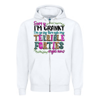 White sorry im cranky im going through my terrible forti Zipper Hoodie - texasbilliewilder