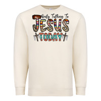 Sandshell only talking jesus today Premium Sweatshirt - CowhideDigitalArt