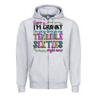Sorry I’m Cranky I’m Going Through My Terrible Zipper Hoodie | Teevron