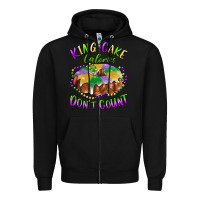 Black mardi gras king cake calories don't count Zipper Hoodie - RanaPortraitStore