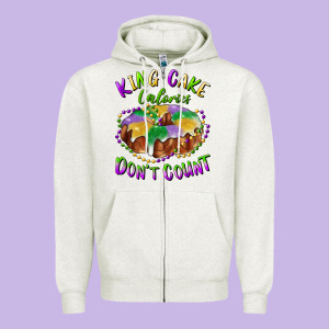 Mardi Gras King Cake Calories Don't Count Zipper Hoodie Designed By Ranaportraitstore