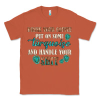 Copper drink your coffee and handle your shit Classic Tee - texasbilliewilder