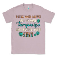Lilac drink your coffee and handle your shit Classic Tee - texasbilliewilder