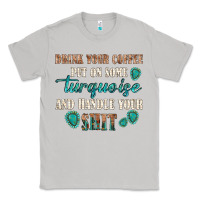 Moon Dust drink your coffee and handle your shit Classic Tee - texasbilliewilder
