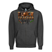 Charcoal Heather black teacher magic melanin male teacher Zipper Hoodie - texasbilliewilder