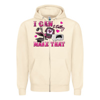 Sandshell i can totally make that Zipper Hoodie - texasbilliewilder