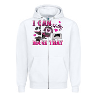 White i can totally make that Zipper Hoodie - texasbilliewilder
