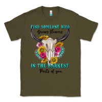 Army Green find someone who in the darkest parts of you Classic Tee - texasbilliewilder