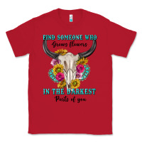 Red find someone who in the darkest parts of you Classic Tee - texasbilliewilder