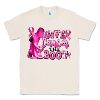 Natural give cancer the boot Classic Tee - RanaPortraitStore