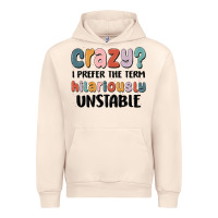 Sandshell crazy i prefer the term hilariously unstable Urban Hoodie - MaliasSmallBusiness