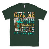 Sports Green give me coffee to get me started Classic Tee - texasbilliewilder
