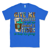 True Royal give me coffee to get me started Classic Tee - texasbilliewilder