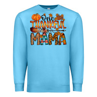 Ocean Blue one thankful mama Premium Sweatshirt - RacoonDesign