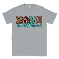 Heather Grey home sweet home Classic Tee - texasbilliewilder