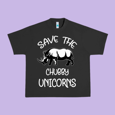 Save The Chubby Unıcorns Urban Heavy Tee Designed By Bettercallsaul