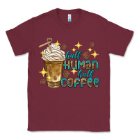 Burgundy half human half coffee Classic Tee - texasbilliewilder