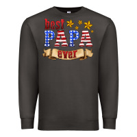 Best Papa Ever Premium Sweatshirt | Teevron