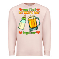 Pale Pink our first father's day together Premium Sweatshirt - HRA Design Shop