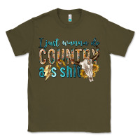 Army Green i just wanna do country Classic Tee - texasbilliewilder