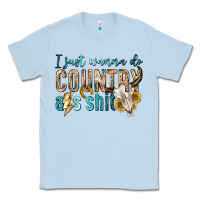 Dusty Blue i just wanna do country Classic Tee - texasbilliewilder