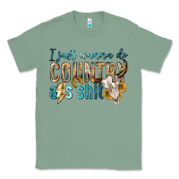 Sage i just wanna do country Classic Tee - texasbilliewilder