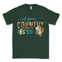 Sports Green i just wanna do country Classic Tee - texasbilliewilder
