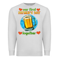 Dove Grey our first father's day together and beer Premium Sweatshirt - HRA Design Shop