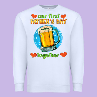 Our First Father's Day Together And Beer Premium Sweatshirt Designed By Hra Design Shop