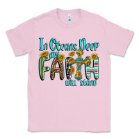 Bubblegum Pink in oceans deep faith will stand Classic Tee - texasbilliewilder