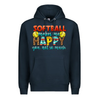 Navy Softball Makes Me Happy You, Not So Much Premium Hoodie - LillyAllenDesigns