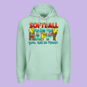Softball Makes Me Happy You, Not So Much Premium Hoodie Designed By Lillyallendesigns