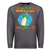Charcoal Heather our first father's day together and baby bottle Premium Sweatshirt - HRA Design Shop