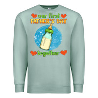 Seafoam our first father's day together and baby bottle Premium Sweatshirt - HRA Design Shop