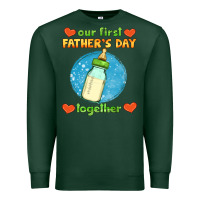 Sports Green our first father's day together and baby bottle Premium Sweatshirt - HRA Design Shop