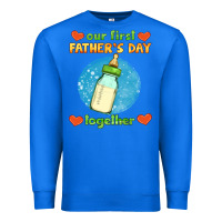 True Royal our first father's day together and baby bottle Premium Sweatshirt - HRA Design Shop