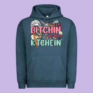No Bitchin In My Kitchin Urban Hoodie Designed By Maliassmallbusiness