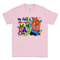 Bubblegum Pink my child is non verbal but his dad aint afro hand Classic Tee - RanaPortraitStore