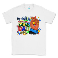 White my child is non verbal but his dad aint afro hand Classic Tee - RanaPortraitStore