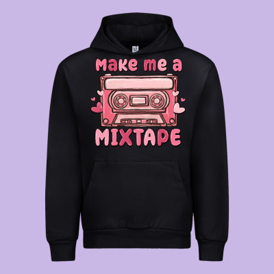 Make Me A Mixtape Urban Hoodie Designed By Maliassmallbusiness