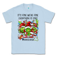 Dusty Blue it's fine we're fine everythıng is fine! nursecre Classic Tee - FaDigitalArtStudio