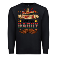 Black nacho average daddy Premium Sweatshirt - HRA Design Shop