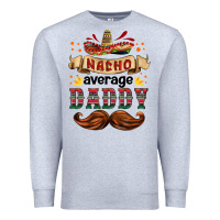 Heather Grey nacho average daddy Premium Sweatshirt - HRA Design Shop
