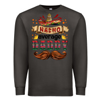 Smoke nacho average daddy Premium Sweatshirt - HRA Design Shop